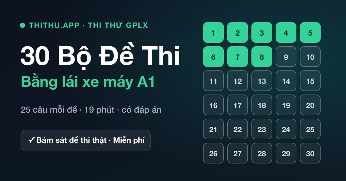 30 bộ đề thi thử GPLX hạng A1