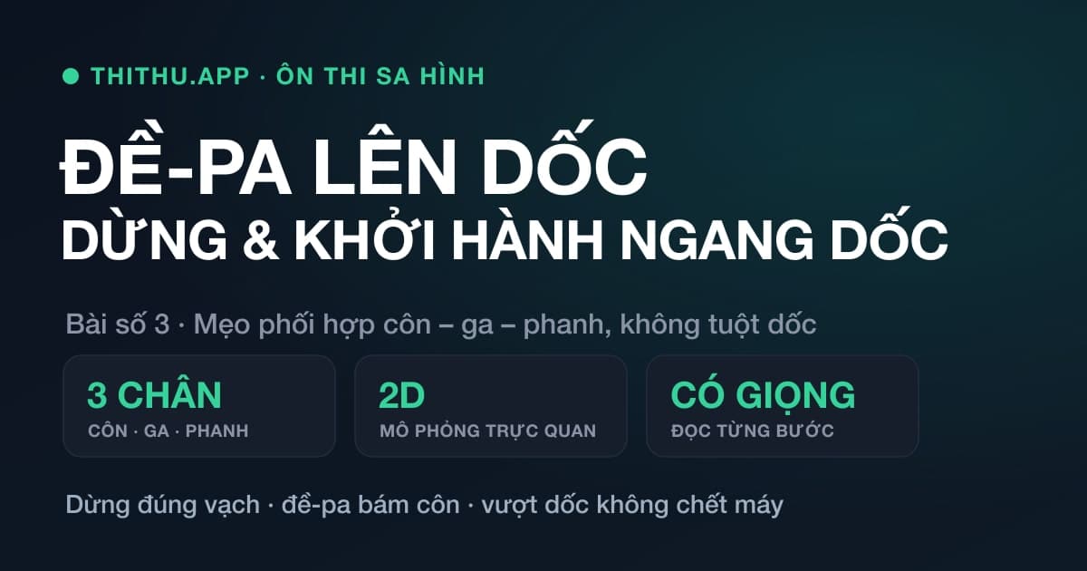 Bài thi dừng và khởi hành xe ngang dốc