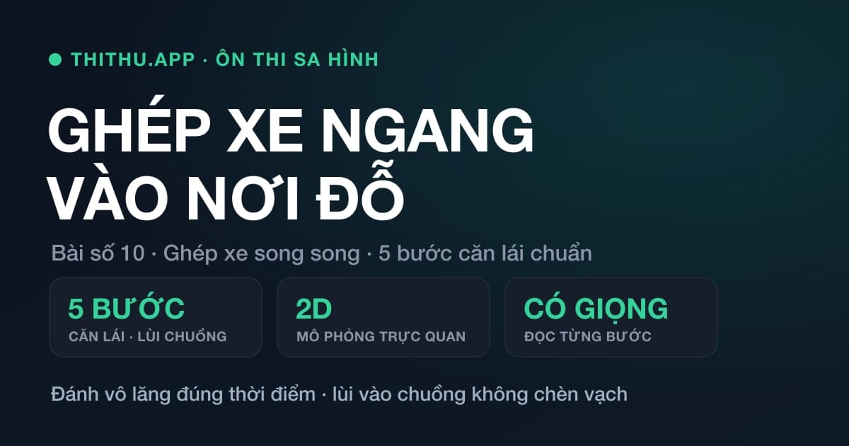 Bài thi ghép xe ngang vào nơi đỗ