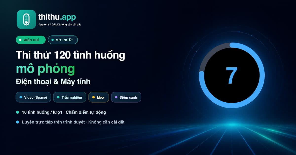 Thi Thử Mô Phỏng GPLX Online — Video & Trắc Nghiệm