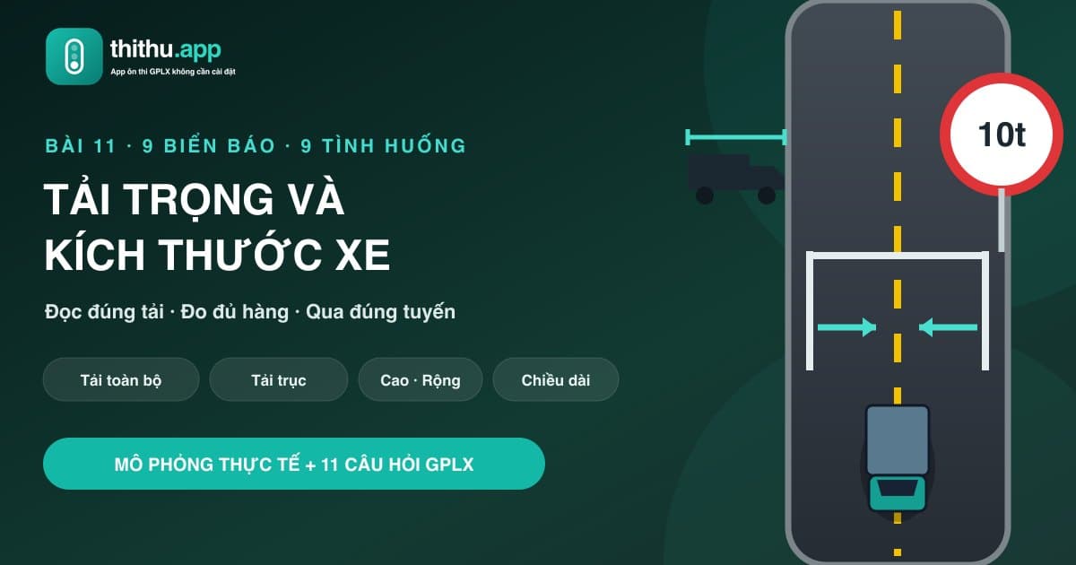 Học biển tải trọng và kích thước xe qua trạm kiểm soát